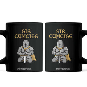 Funny Sir Cumcise Kneeling Knight Graphic Coffee Mug Sarcastic Wordplay Medieval Dark Adult Humor