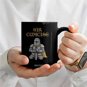 Funny Sir Cumcise Kneeling Knight Graphic Coffee Mug Sarcastic Wordplay Medieval Dark Adult Humor