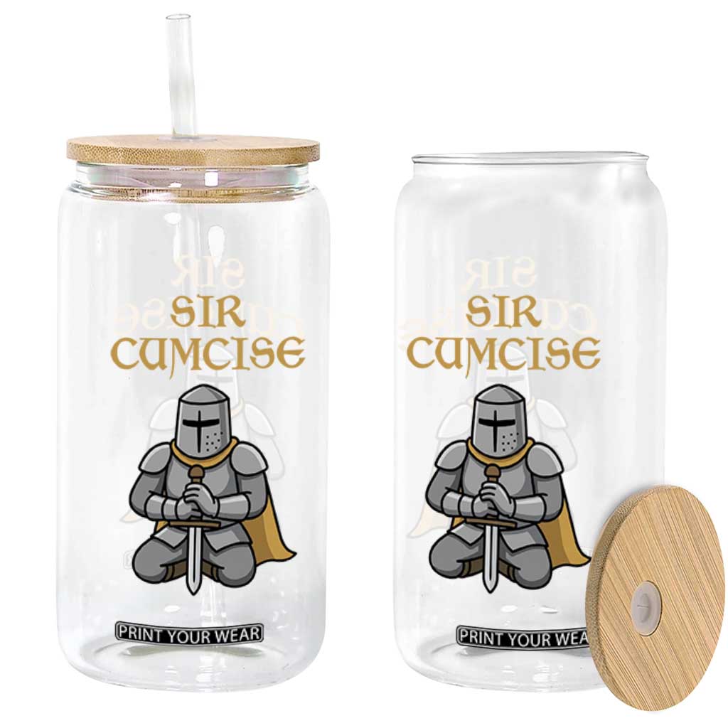 Funny Sir Cumcise Kneeling Knight Graphic Glass Can Sarcastic Wordplay Medieval Dark Adult Humor