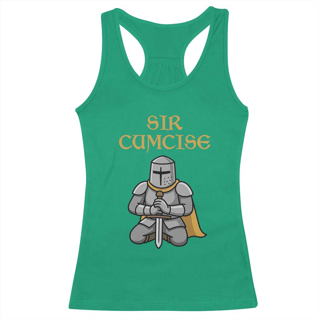 Funny Sir Cumcise Kneeling Knight Graphic Racerback Tank Top Sarcastic Wordplay Medieval Dark Adult Humor