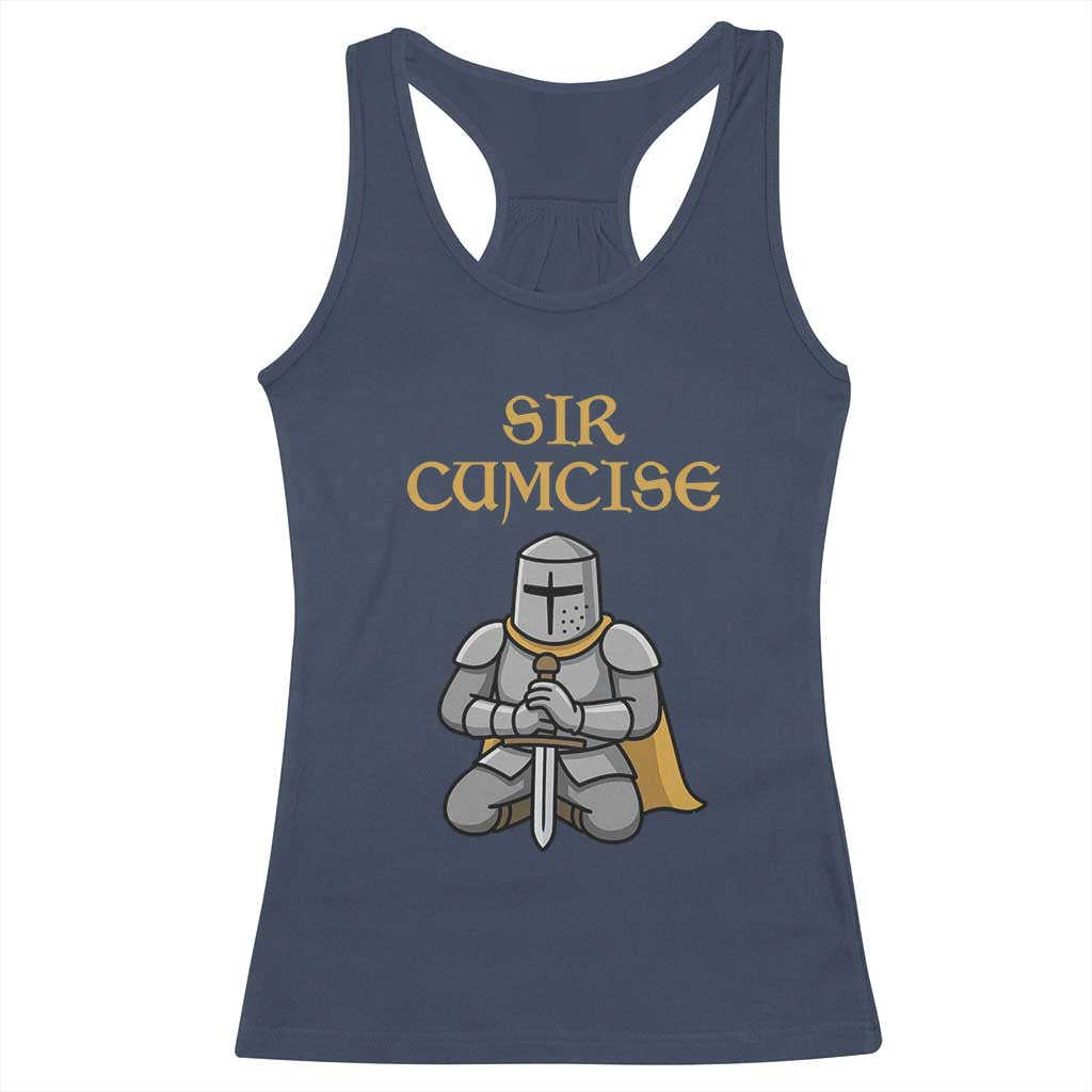 Funny Sir Cumcise Kneeling Knight Graphic Racerback Tank Top Sarcastic Wordplay Medieval Dark Adult Humor
