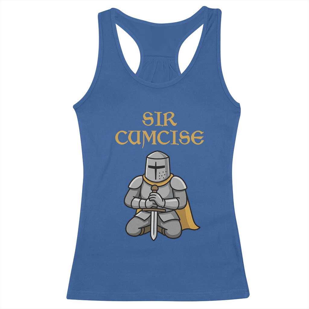 Funny Sir Cumcise Kneeling Knight Graphic Racerback Tank Top Sarcastic Wordplay Medieval Dark Adult Humor