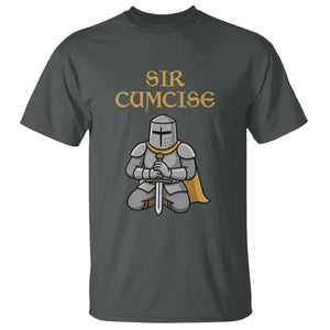 Funny Sir Cumcise Kneeling Knight Graphic T Shirt Sarcastic Wordplay Medieval Dark Adult Humor