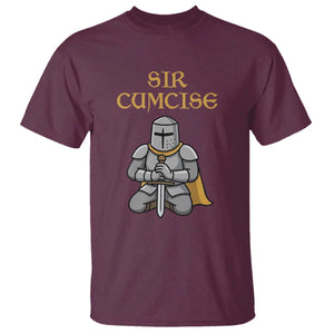 Funny Sir Cumcise Kneeling Knight Graphic T Shirt Sarcastic Wordplay Medieval Dark Adult Humor