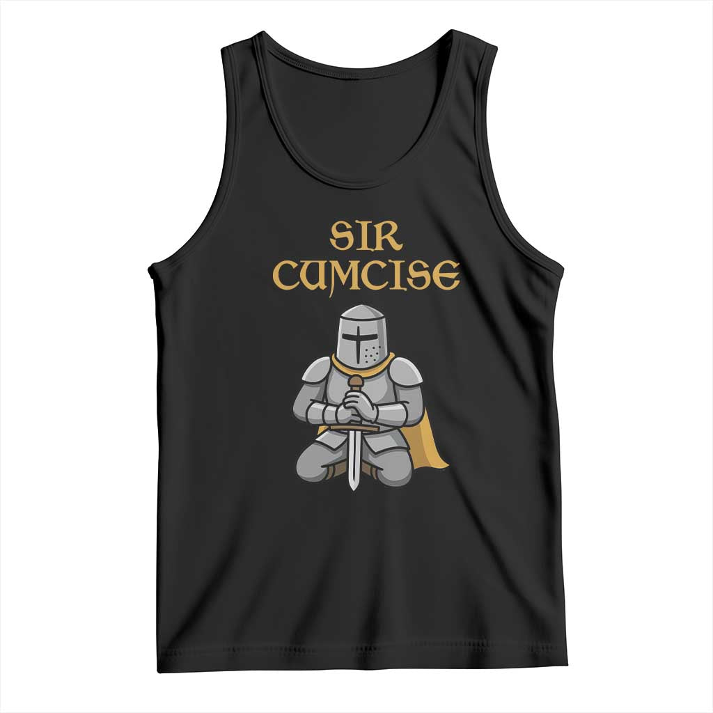 Funny Sir Cumcise Kneeling Knight Graphic Tank Top Sarcastic Wordplay Medieval Dark Adult Humor TS02 Black Print Your Wear