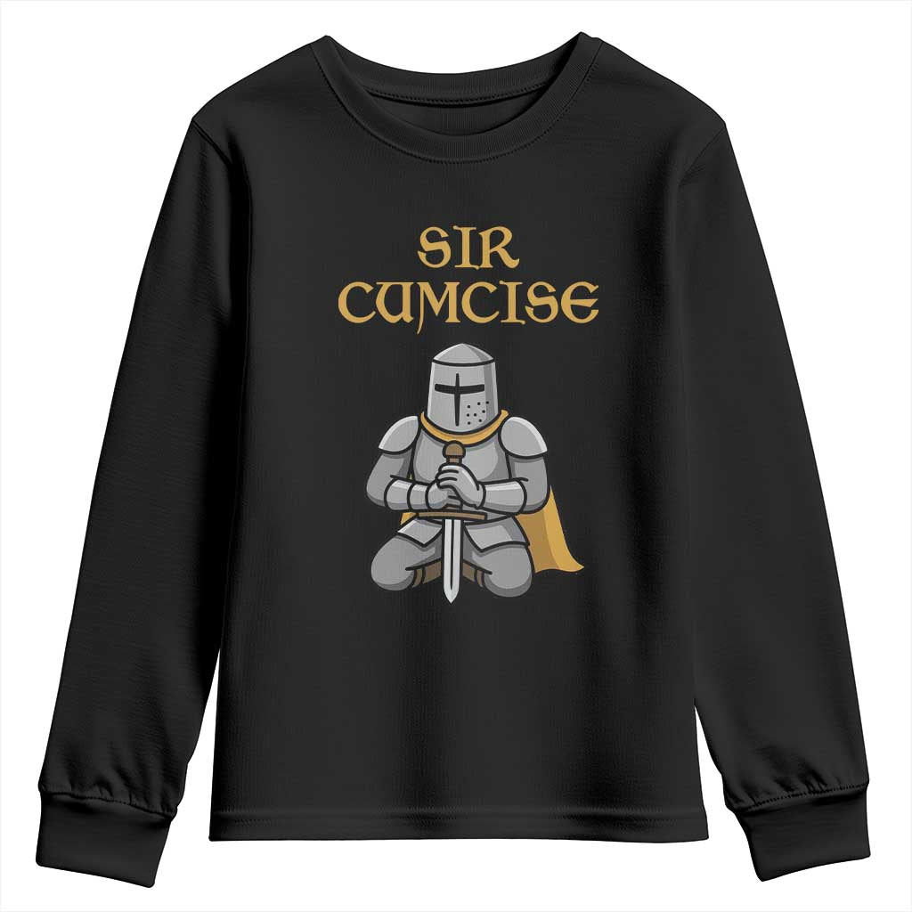 Funny Sir Cumcise Kneeling Knight Graphic Youth Sweatshirt Sarcastic Wordplay Medieval Dark Adult Humor TS02 Black Print Your Wear