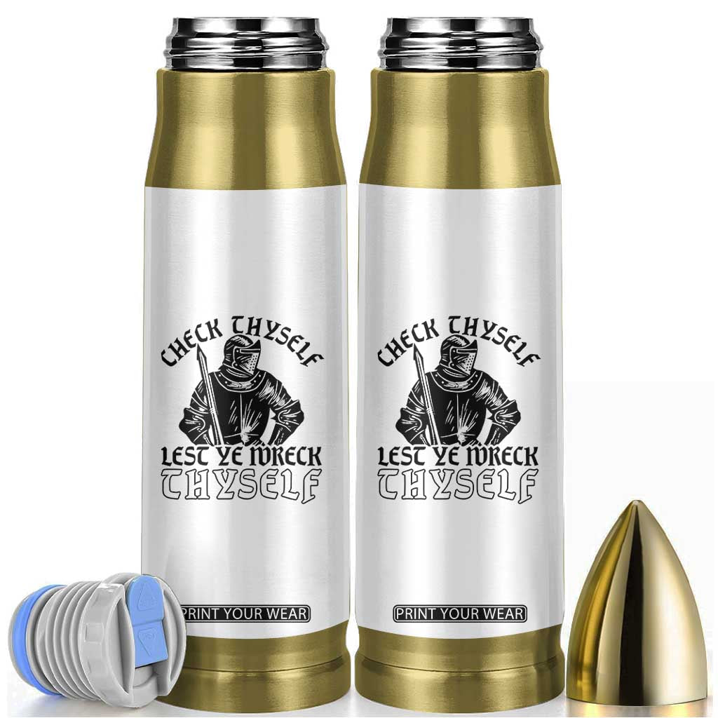 Funny Medieval Hip Hop Old English Parody Bullet Tumbler Check Thyself Lest Ye Wreck Thyself TS02 White Print Your Wear