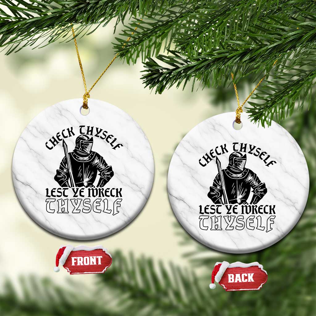 Funny Medieval Hip Hop Old English Parody Ceramic Ornament Check Thyself Lest Ye Wreck Thyself TS02 1pc White Marble Print Your Wear