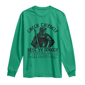 Funny Medieval Hip Hop Old English Parody Long Sleeve Shirt Check Thyself Lest Ye Wreck Thyself