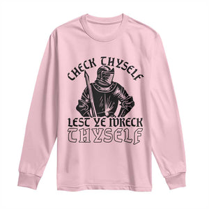 Funny Medieval Hip Hop Old English Parody Long Sleeve Shirt Check Thyself Lest Ye Wreck Thyself