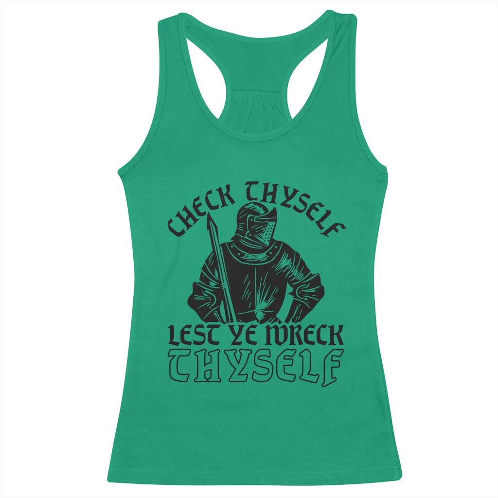 Funny Medieval Hip Hop Old English Parody Racerback Tank Top Check Thyself Lest Ye Wreck Thyself