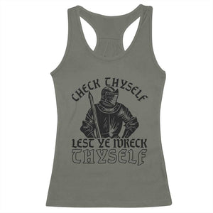 Funny Medieval Hip Hop Old English Parody Racerback Tank Top Check Thyself Lest Ye Wreck Thyself
