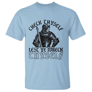 Funny Medieval Hip Hop Old English Parody T Shirt Check Thyself Lest Ye Wreck Thyself