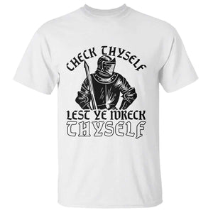 Funny Medieval Hip Hop Old English Parody T Shirt Check Thyself Lest Ye Wreck Thyself