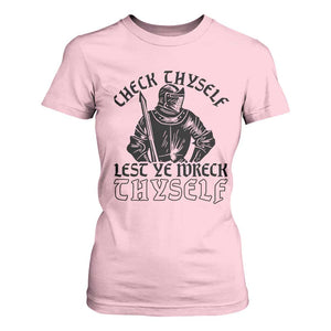 Funny Medieval Hip Hop Old English Parody T Shirt For Women Check Thyself Lest Ye Wreck Thyself