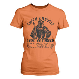 Funny Medieval Hip Hop Old English Parody T Shirt For Women Check Thyself Lest Ye Wreck Thyself