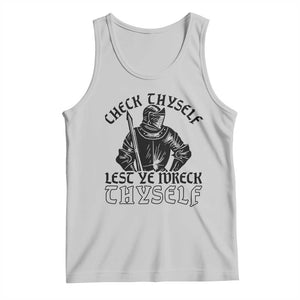 Funny Medieval Hip Hop Old English Parody Tank Top Check Thyself Lest Ye Wreck Thyself