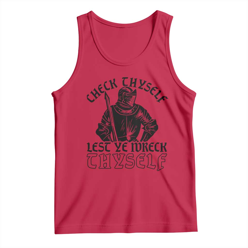 Funny Medieval Hip Hop Old English Parody Tank Top Check Thyself Lest Ye Wreck Thyself