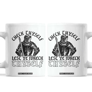 Funny Medieval Hip Hop Old English Parody Coffee Mug Check Thyself Lest Ye Wreck Thyself
