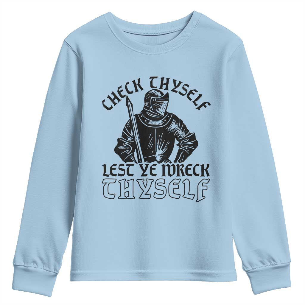Funny Medieval Hip Hop Old English Parody Youth Sweatshirt Check Thyself Lest Ye Wreck Thyself