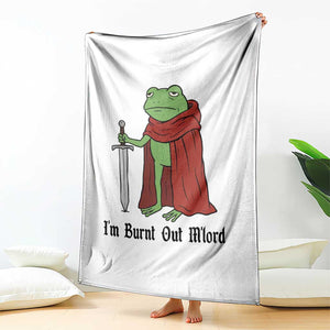 Funny Medieval Frog Knight Fantasy Sword Meme Throw Blanket Im Burnt Out Mlord Fantasy Meme