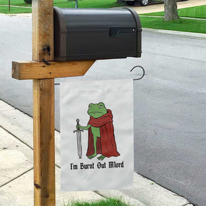 Funny Medieval Frog Knight Fantasy Sword Meme Garden Flag Im Burnt Out Mlord Fantasy Meme