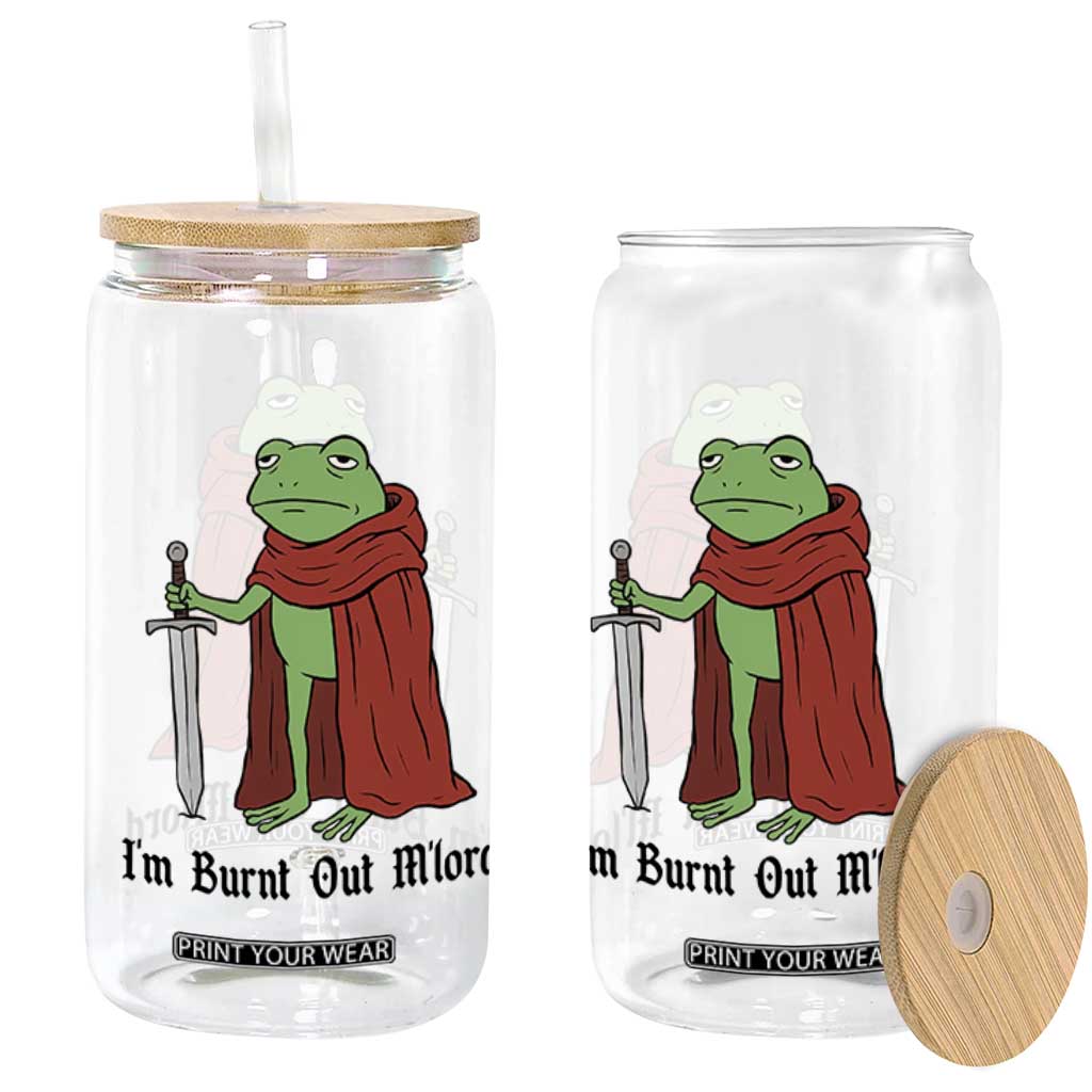 Funny Medieval Frog Knight Fantasy Sword Meme Glass Can Im Burnt Out Mlord Fantasy Meme