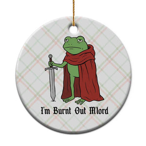 Funny Medieval Frog Knight Fantasy Sword Meme Ceramic Ornament Im Burnt Out Mlord Fantasy Meme