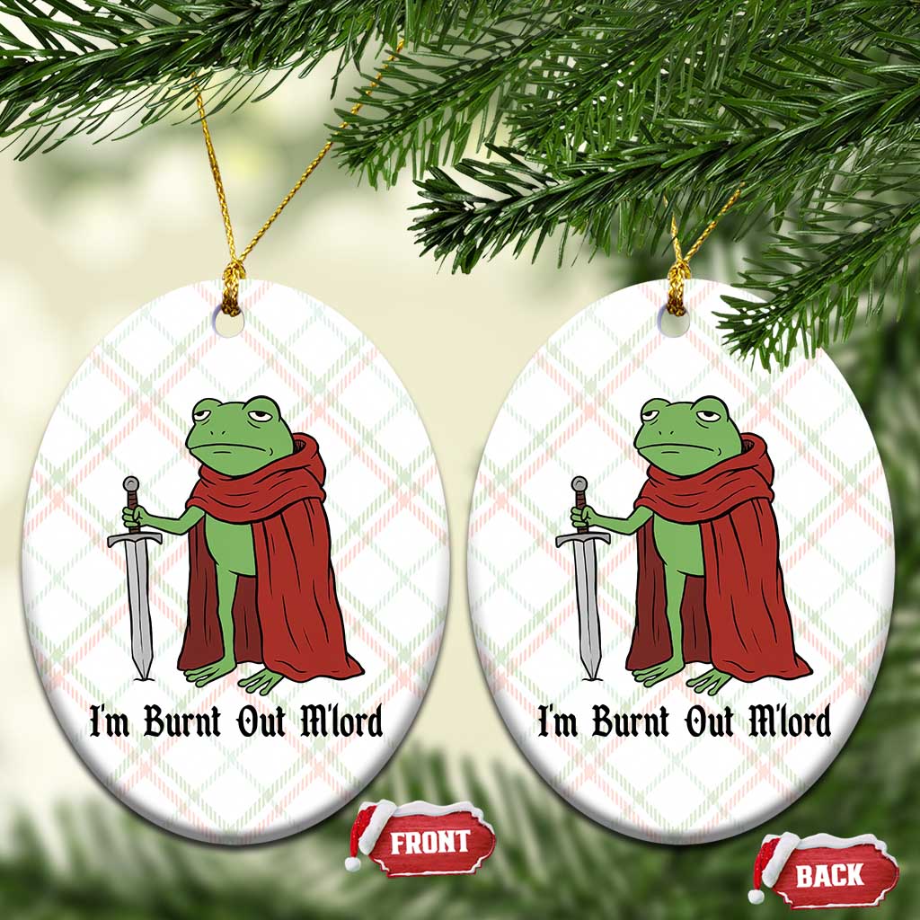 Funny Medieval Frog Knight Fantasy Sword Meme Ceramic Ornament Im Burnt Out Mlord Fantasy Meme