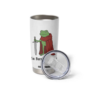 Funny Medieval Frog Knight Fantasy Sword Meme Tumbler Cup Im Burnt Out Mlord Fantasy Meme