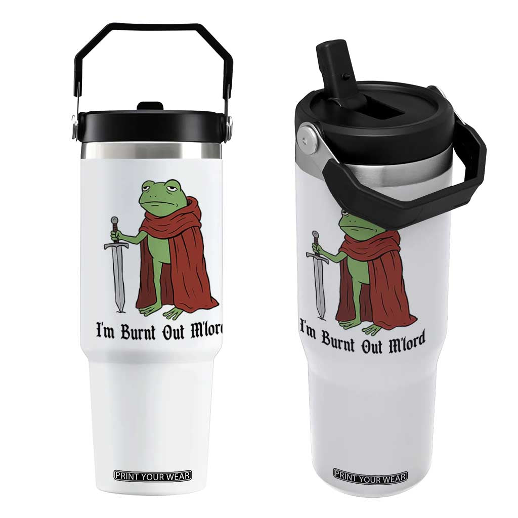 Funny Medieval Frog Knight Fantasy Sword Meme Flip Straw Tumbler Im Burnt Out Mlord Fantasy Meme TS02 One Size: 30 oz White Print Your Wear