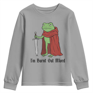 Funny Medieval Frog Knight Fantasy Sword Meme Youth Sweatshirt Im Burnt Out Mlord Fantasy Meme