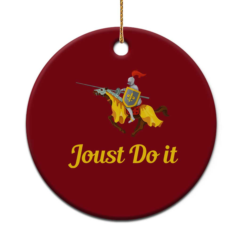 Funny Joust Do It Medieval Knight Horse Graphic Ceramic Ornament Jousting Renaissance Faire Parody TS02 1pc Red Print Your Wear