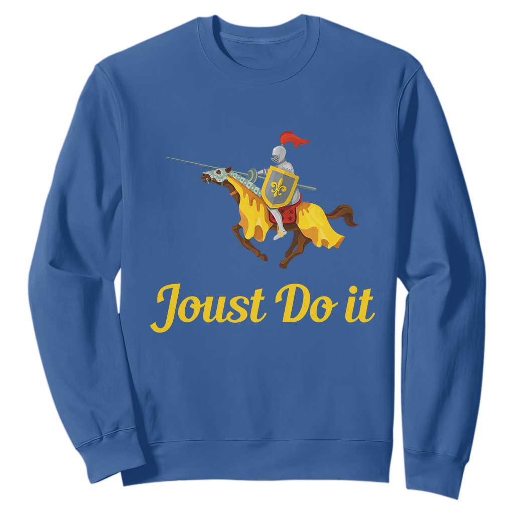 Funny Joust Do It Medieval Knight Horse Graphic Sweatshirt Jousting Renaissance Faire Parody