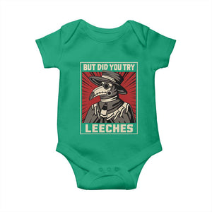 Funny Plague Doctor History Humor Baby Onesie But Did You Try Leeches Retro Woodcut Graphic
