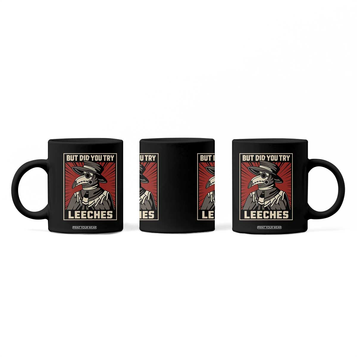 Funny Plague Doctor History Humor Coffee Mug But Did You Try Leeches Retro Woodcut Graphic
