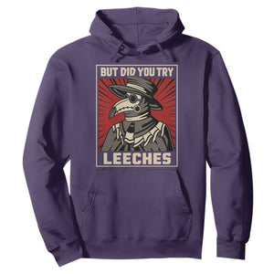 Funny Plague Doctor History Humor Hoodie But Did You Try Leeches Retro Woodcut Graphic