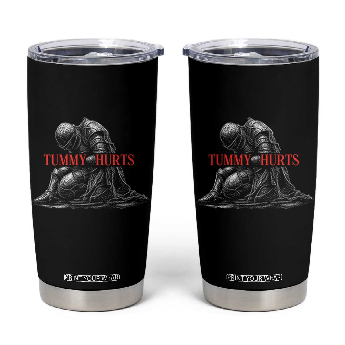 Funny Tummy Hurts Knight Graphic Tumbler Cup Warrior Medieval Sarcastic Dark Fantasy Slumped Renaissance Meme