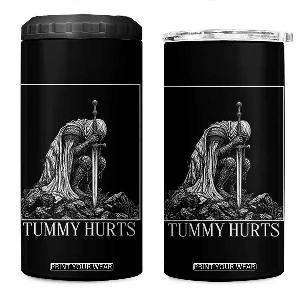 Dramatic Tummy Hurts Kneeling Knight Graphic 4 in 1 Can Cooler Tumbler Funny Medieval Sarcastic Renaissance Fantasy Meme