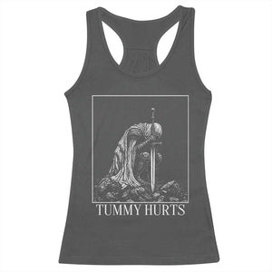 Dramatic Tummy Hurts Kneeling Knight Graphic Racerback Tank Top Funny Medieval Sarcastic Renaissance Fantasy Meme
