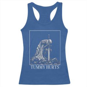 Dramatic Tummy Hurts Kneeling Knight Graphic Racerback Tank Top Funny Medieval Sarcastic Renaissance Fantasy Meme