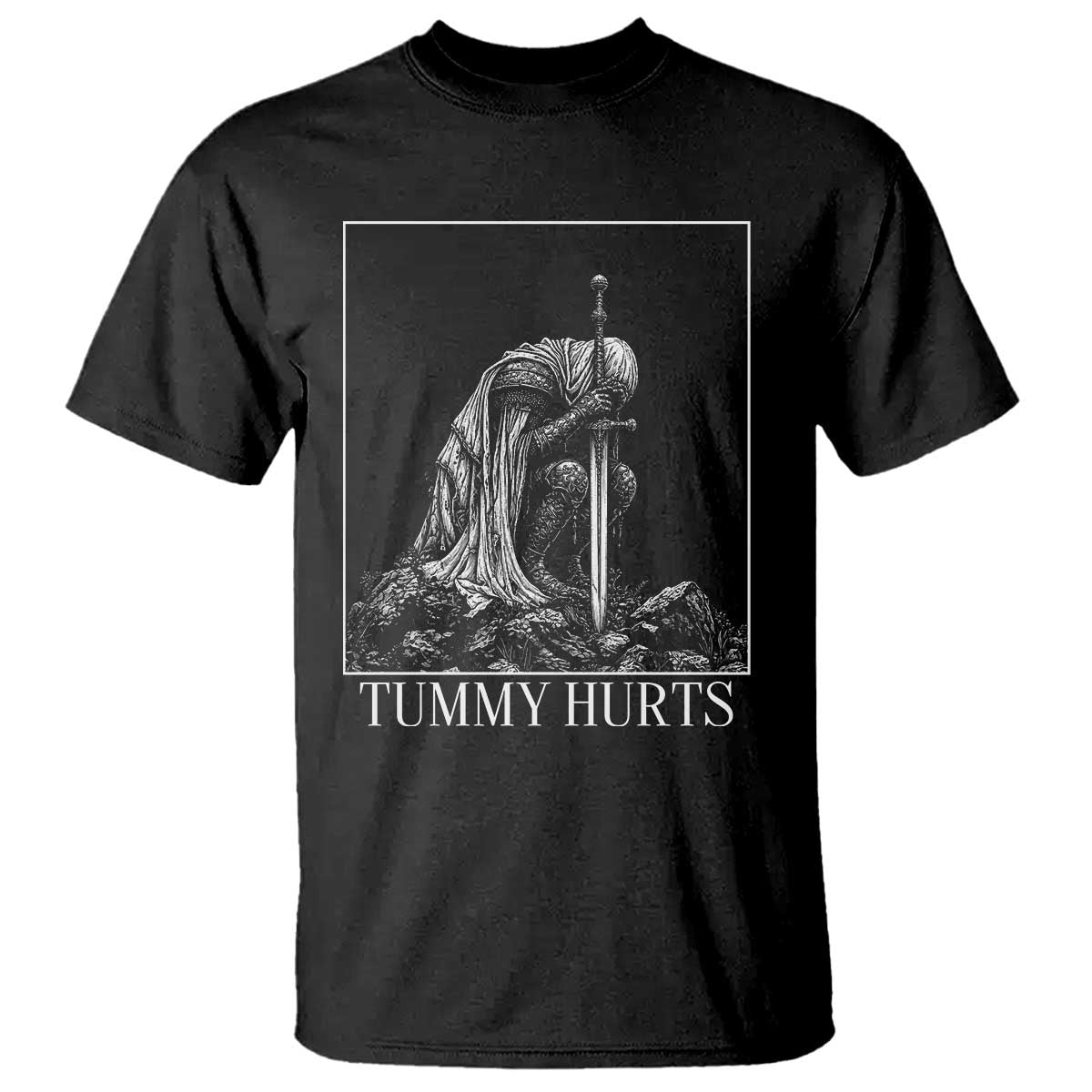 Dramatic Tummy Hurts Kneeling Knight Graphic T Shirt Funny Medieval Sarcastic Renaissance Fantasy Meme TS02 Black Print Your Wear
