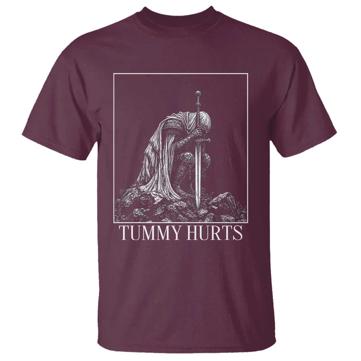 Dramatic Tummy Hurts Kneeling Knight Graphic T Shirt Funny Medieval Sarcastic Renaissance Fantasy Meme
