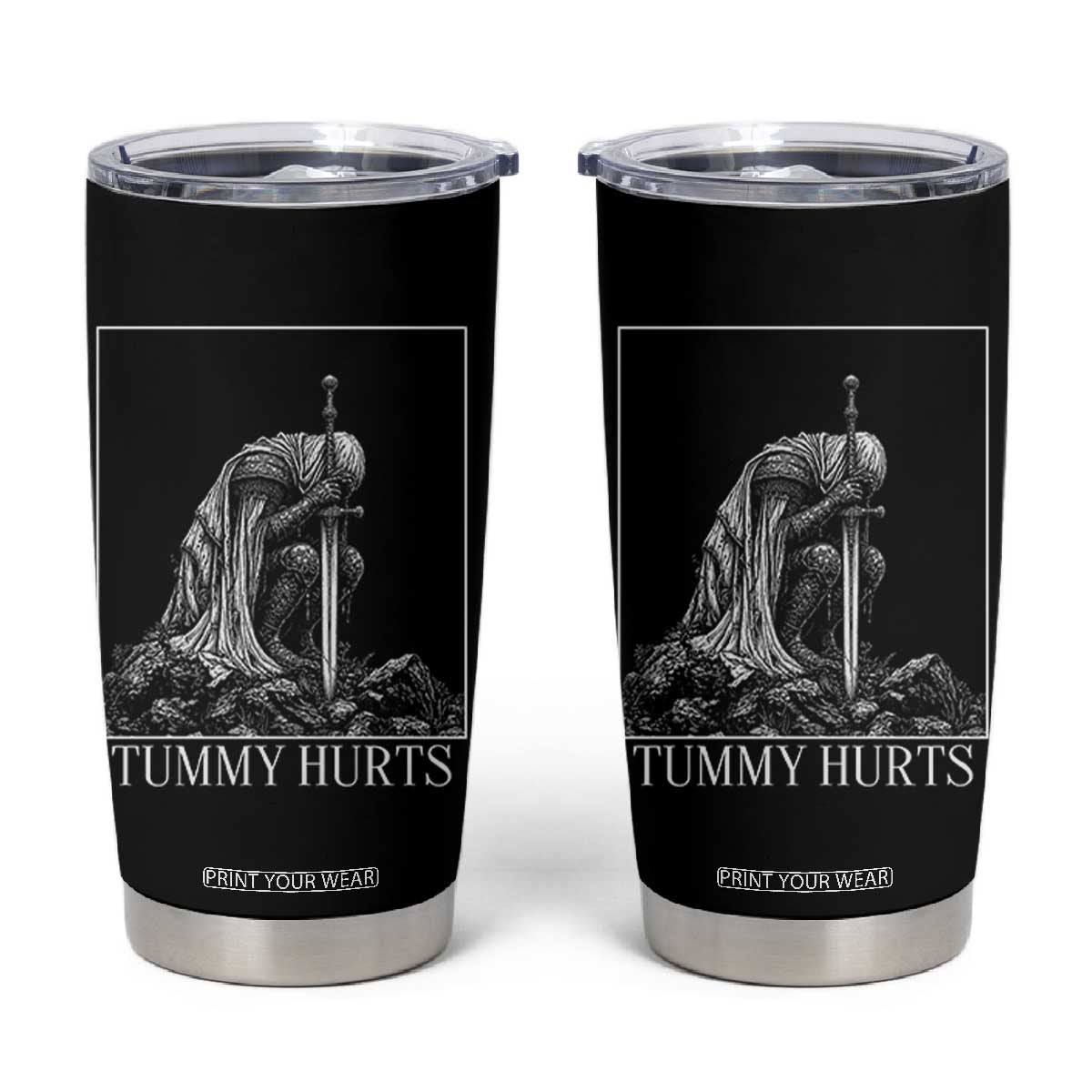 Dramatic Tummy Hurts Kneeling Knight Graphic Tumbler Cup Funny Medieval Sarcastic Renaissance Fantasy Meme