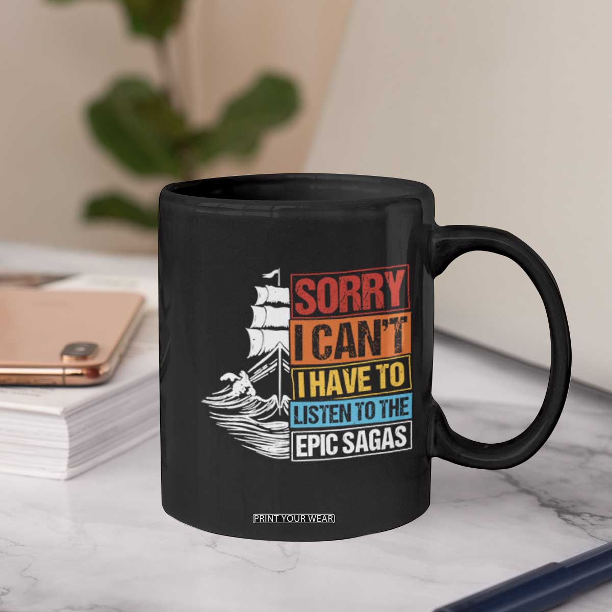 I Have To Listen To The Epic Sagas Odysseus Ship Retro Coffee Mug Funny Odyssey Greek Mythology Lover