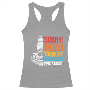I Have To Listen To The Epic Sagas Odysseus Ship Retro Racerback Tank Top Funny Odyssey Greek Mythology Lover