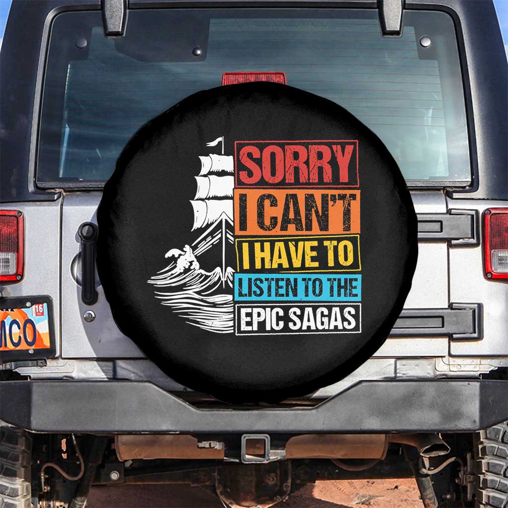 I Have To Listen To The Epic Sagas Odysseus Ship Retro Spare Tire Cover Funny Odyssey Greek Mythology Lover TS02 No hole Black Print Your Wear