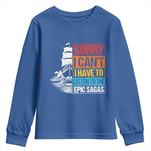 I Have To Listen To The Epic Sagas Odysseus Ship Retro Youth Sweatshirt Funny Odyssey Greek Mythology Lover