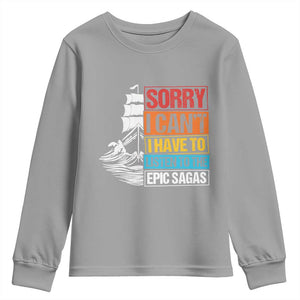 I Have To Listen To The Epic Sagas Odysseus Ship Retro Youth Sweatshirt Funny Odyssey Greek Mythology Lover