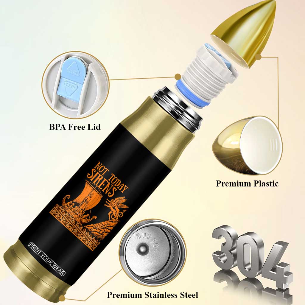 Not Today Sirens Funny Odysseus Journey Parody Bullet Tumbler Greek Mythology Epic Odyssey History Lover Gift